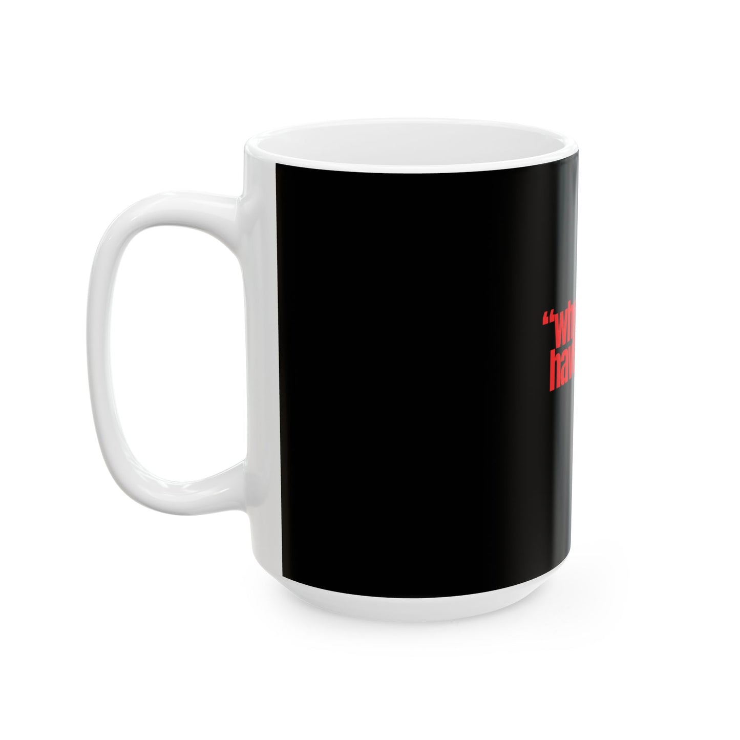 "Why Did OSHA Have To Come Today" Mug